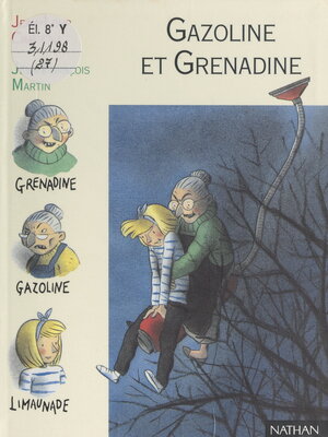 cover image of Gazoline et Grenadine